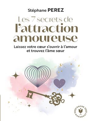 cover image of Les 7 secrets de l'attraction amoureuse